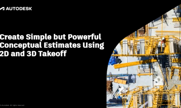 Create Simple but Powerful Conceptual Estimates Using 2D and 3D Takeoff