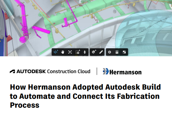 How Hermanson Adopted Autodesk Build to Automate and Connect Its Fabrication Process