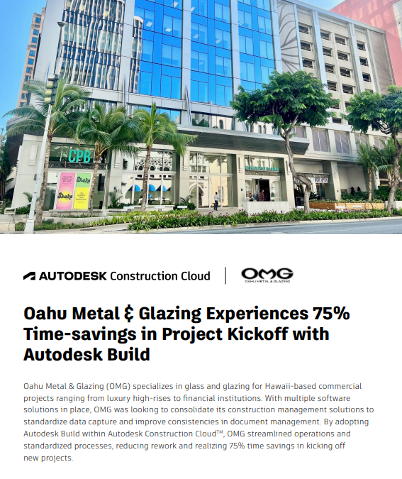 Oahu Metal & Glazing Experiences 75% Time-savings in Project Kickoff with Autodesk Build
