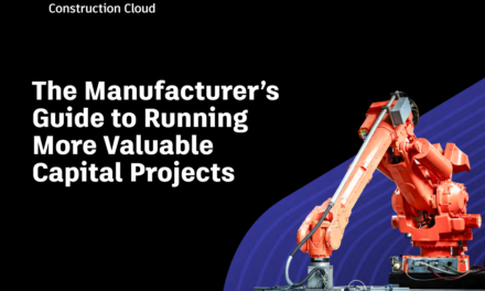 The Manufacturer’s Guide to Running More Valuable Capital Projects