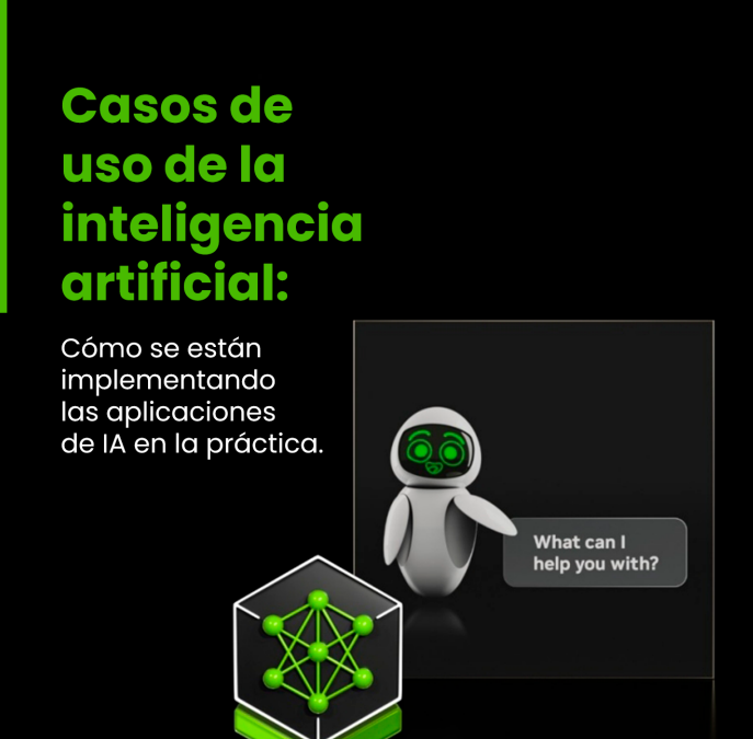 Casos de uso de la inteligencia artificial: Cómo se están implementando las aplicaciones de IA en la práctica