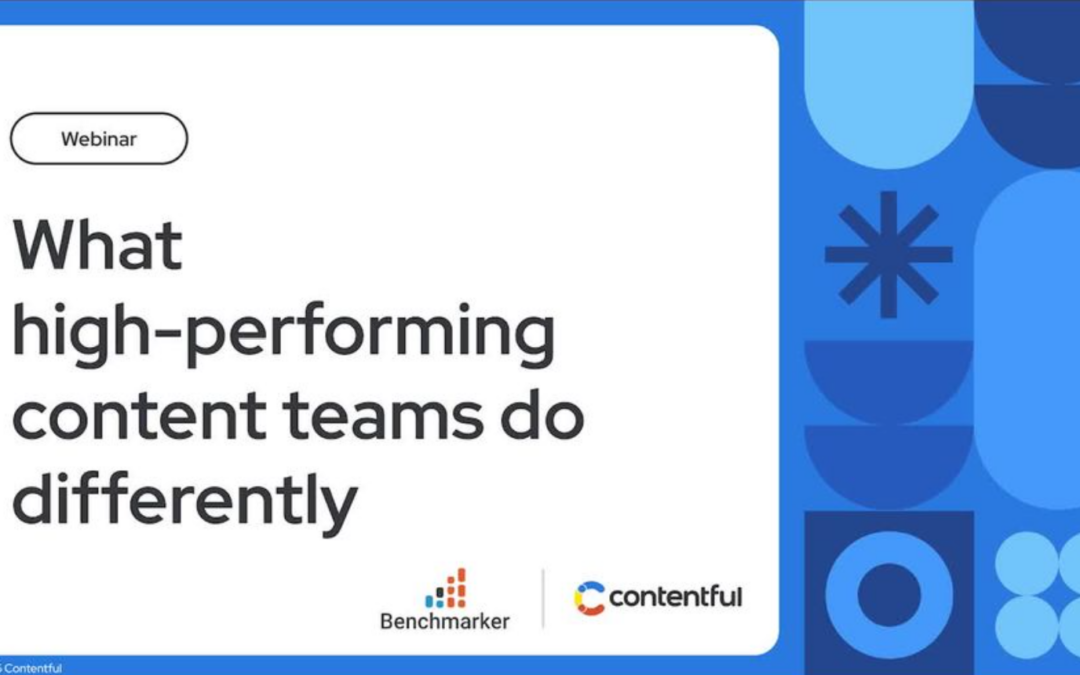 What high-performing content teams do differently webinar