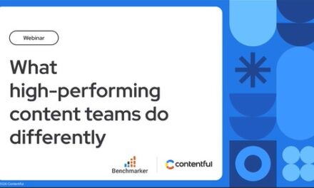 What high-performing content teams do differently (Webinar)
