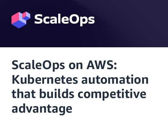 ScaleOps on AWS: Kubernetes automation that builds competitive advantage