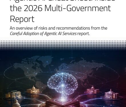 Agentic AI Cheat Sheet: Inside the 2026 Multi-Government Report